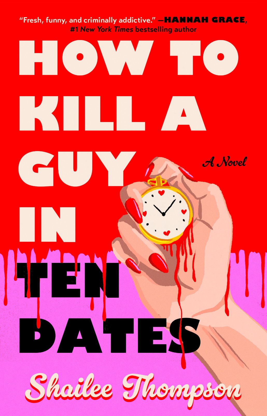 Photograph of How To Kill A Guy In Ten Dates